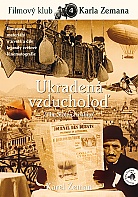KAREL ZEMAN: Ukraden� vzducholo�