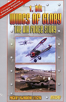 Wings of glory 1.d�l (Po��tky vojensk�ho letectva)