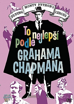 To nejlep�� z Monty Pythonu podle Grahama Chapmana