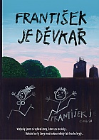 Franti�ek je d�vka�
