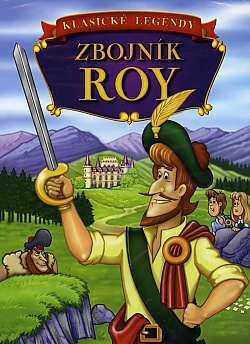 Zbojn�k Roy (klasick� legendy)