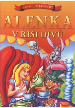 Alenka v ��i div� (Klasick� legendy)