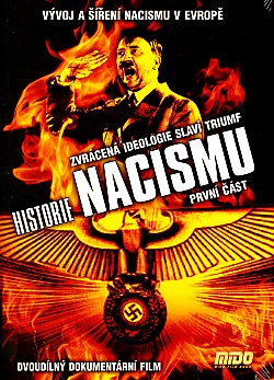 Historie nacismu: I. ��st