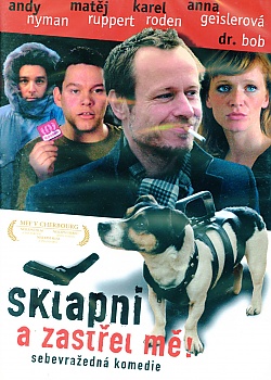 Sklapni a zast�el m�!