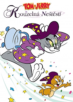 Tom a Jerry: Kouzeln� ne�t�st�