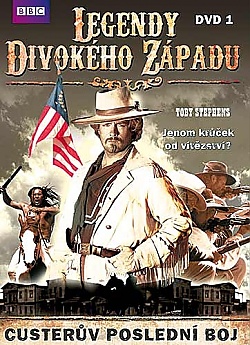 Legendy divok�ho z�padu 1: Custer�v posledn� boj (BBC)