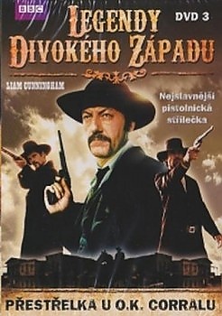 Legendy divok�ho z�padu: P�est�elka u O.K. Corralu (BBC)