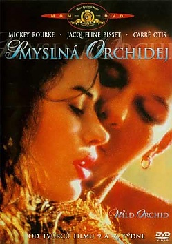 Wild Orchid (Smysln� orchidej)